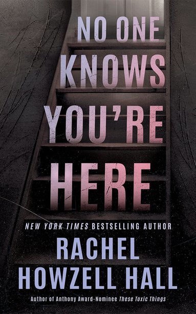 Rachel Howzell Hall - No One Knows You're Here, Häftad
