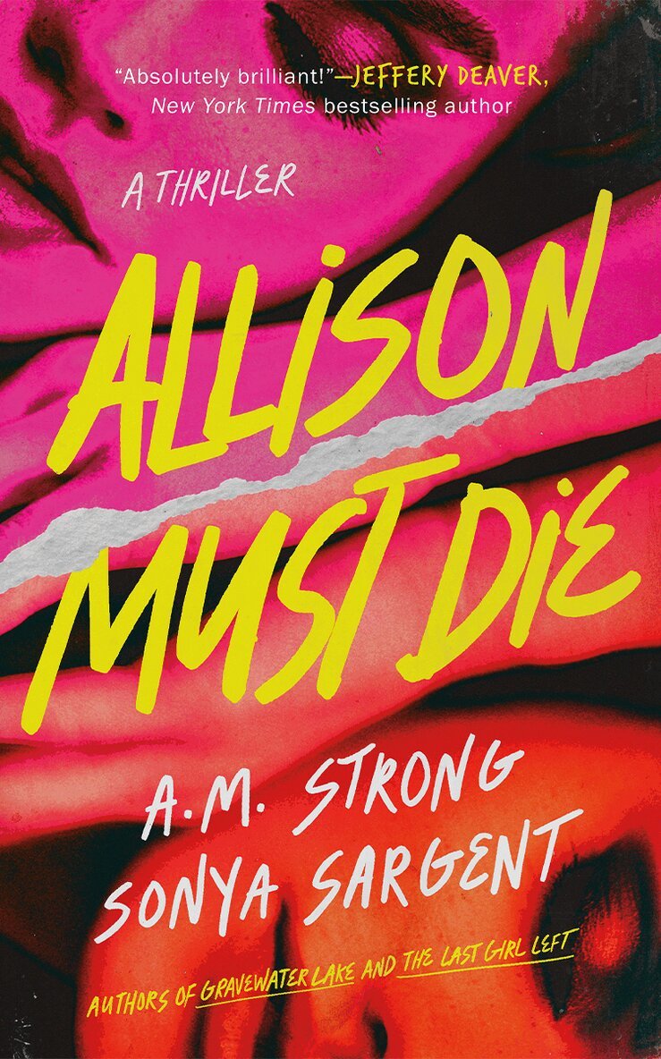 A.M. Strong, Sonya Sargent - Allison Must Die, Häftad. Tillgänglighet: Kommande