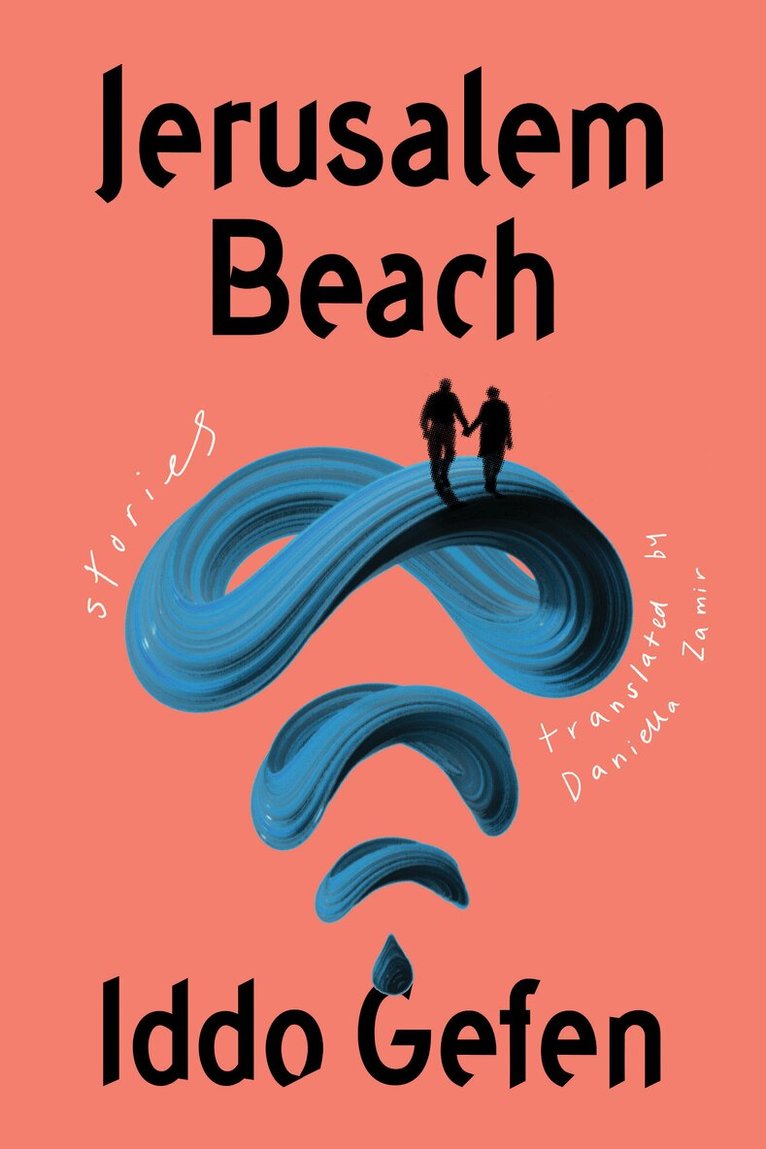 Iddo Gefen - Jerusalem Beach, Inbunden
