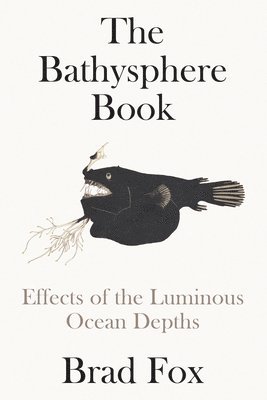 The Bathysphere Book 1