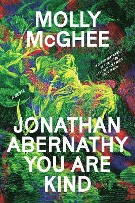 Molly McGhee - Jonathan Abernathy You Are Kind, Häftad