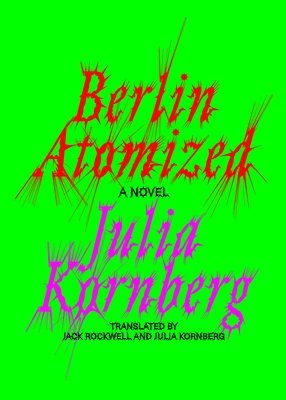 Berlin Atomized 1