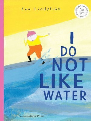 Eva Lindström - I Do Not Like Water, Inbunden