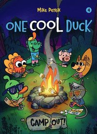bokomslag One Cool Duck #4: Camp Out!