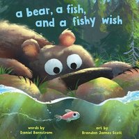 bokomslag A Bear, a Fish, and a Fishy Wish