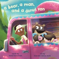 bokomslag Bear, a Man, and a Donut Van