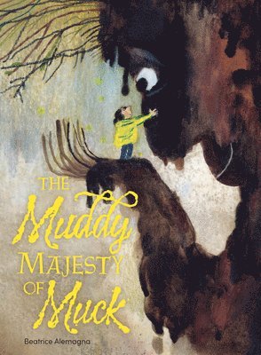 bokomslag The Muddy Majesty of Muck