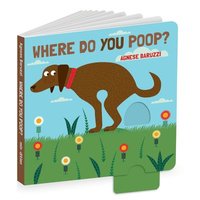 bokomslag Where Do You Poop? A potty training board book