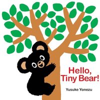bokomslag Hello, Tiny Bear