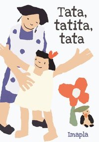 bokomslag Tata, Tatita, Tata