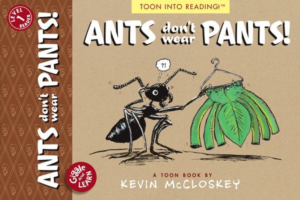 Ants Don't Wear Pants! 1