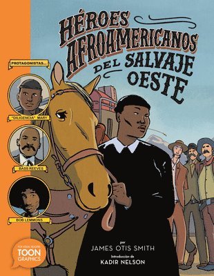 bokomslag Héroes Afroamericanos del Salvaje Oeste (Black Heroes of the Wild West)