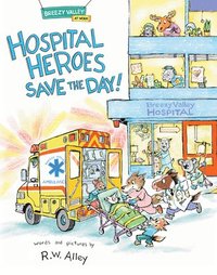 bokomslag Hospital Heroes Save the Day!