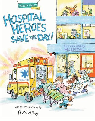 bokomslag Hospital Heroes Save the Day!