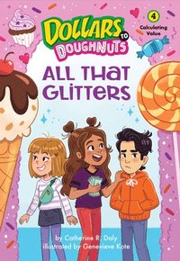 bokomslag All That Glitters (Dollars to Doughnuts Book 4)