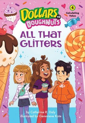 All That Glitters (Dollars to Doughnuts Book 4) 1