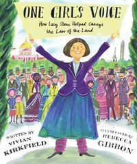 bokomslag One Girl's Voice: How Lucy Stone Helped Change the Law of the Land
