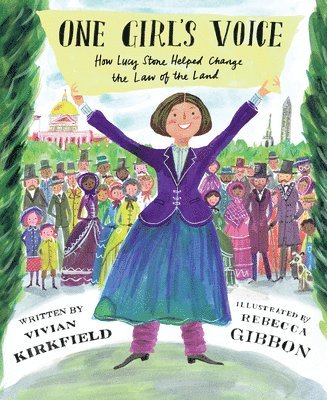 bokomslag One Girl's Voice: How Lucy Stone Helped Change the Law of the Land