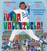 bokomslag ¡Viva Valenzuela! (Spanish): La Fernandomanía Se Apodera de Los Ángeles
