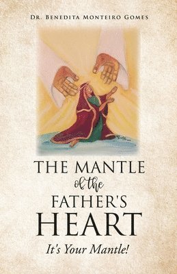 Mantle of the Father's Heart