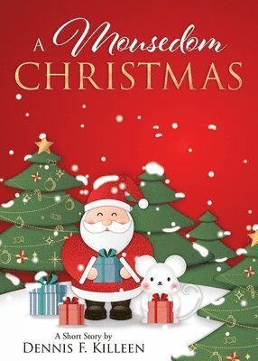 A Mousedom Christmas