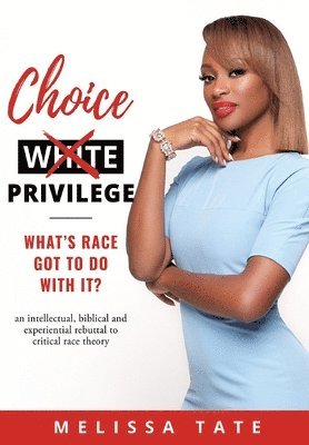 Choice Privilege 1