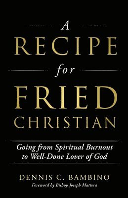 bokomslag Recipe for Fried Christian