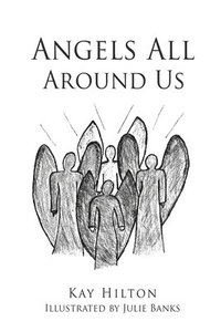 bokomslag Angels All Around Us