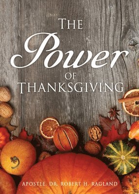 The Power of Thanksgiving 1