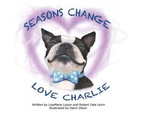 bokomslag Seasons Change Love Charlie