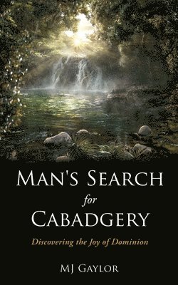 bokomslag Man's Search for Cabadgery