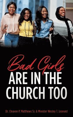 bokomslag Bad Girls are in the Church Too