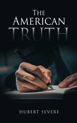 bokomslag The American Truth