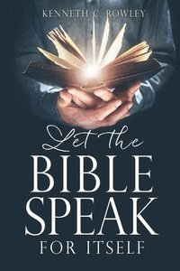 bokomslag Let the Bible Speak for Itself