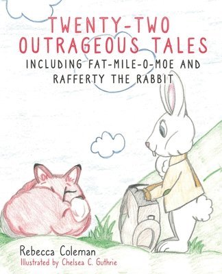 Twenty-Two Outrageous Tales 1