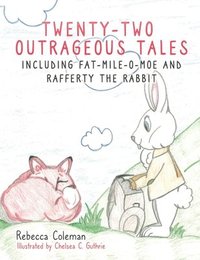 bokomslag Twenty-Two Outrageous Tales