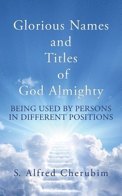 bokomslag Glorious Names and Titles of God Almighty