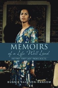 bokomslag Memoirs of a Life Well Lived