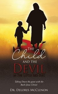bokomslag The Child and the Devil in the Little Red Suit