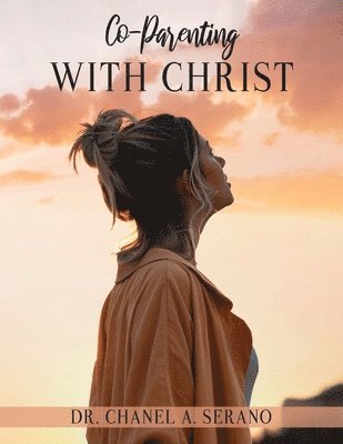 Co-Parenting with Christ 1