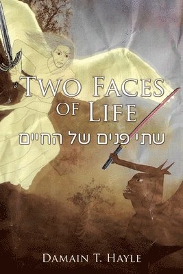 Two Faces of Life 1