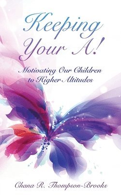 Keeping Your A! 1