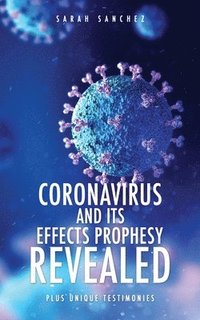 bokomslag Coronavirus and Its Effects Prophesy Revealed