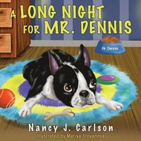 bokomslag A Long Night for Mr. Dennis