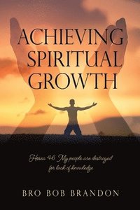 bokomslag Achieving Spiritual Growth