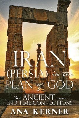 bokomslag Iran (Persia) in the Plan of God