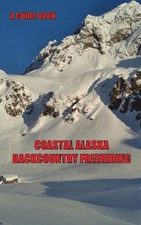 bokomslag Coastal Alaska Backcountry Freeriding