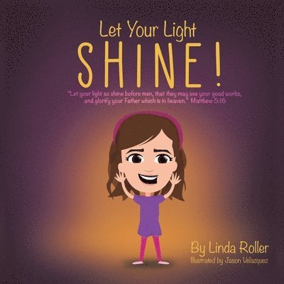 Let Your Light Shine!: "Let your light so shine before men, that they may see your good works, and glorify your Father which is in heaven." Matthew 5: