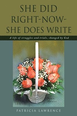 Patricia Lawrence - She Did Right-Now-She Does Write, Häftad