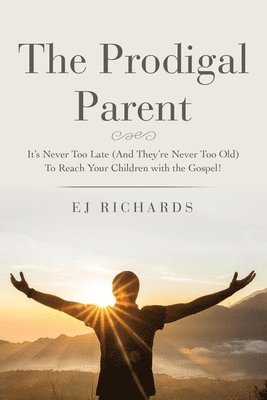 bokomslag Prodigal Parent
